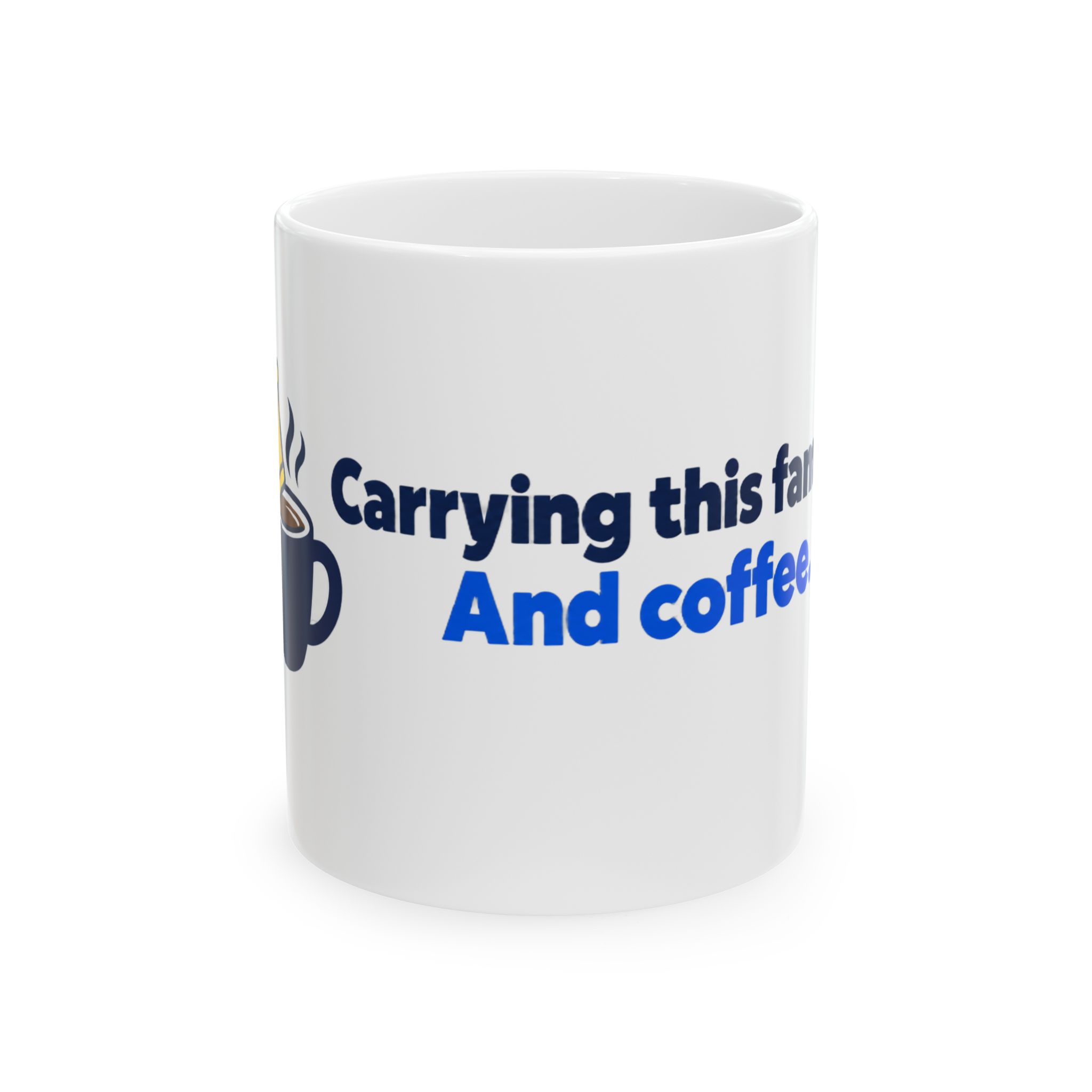 Printify white ceramic Carrying This Faith and Coffee mug with blue lettering and a crowned coffee cup
